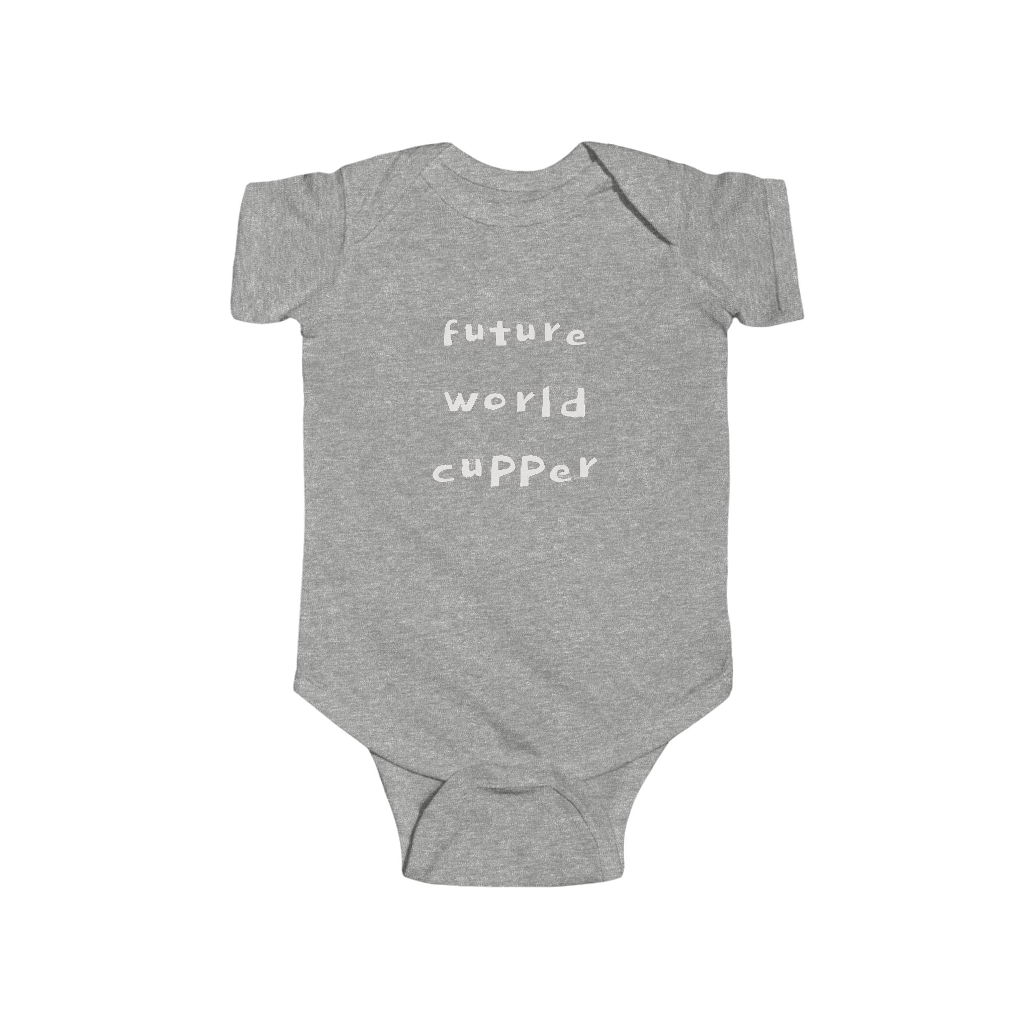"BABY TALK TEES" 0-24 months  “Future World Cupper”  Baby Onesie