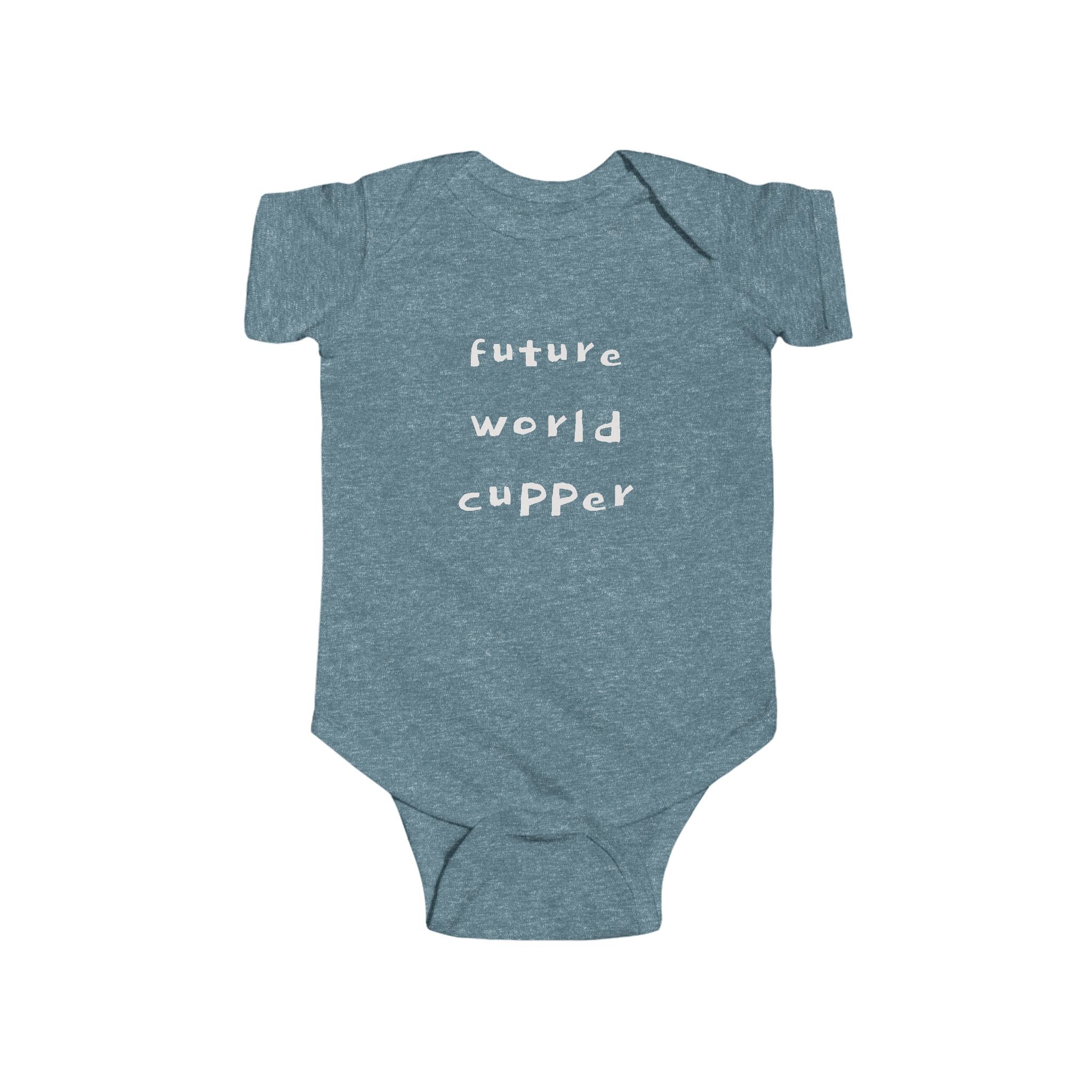 "BABY TALK TEES" 0-24 months  “Future World Cupper”  Baby Onesie