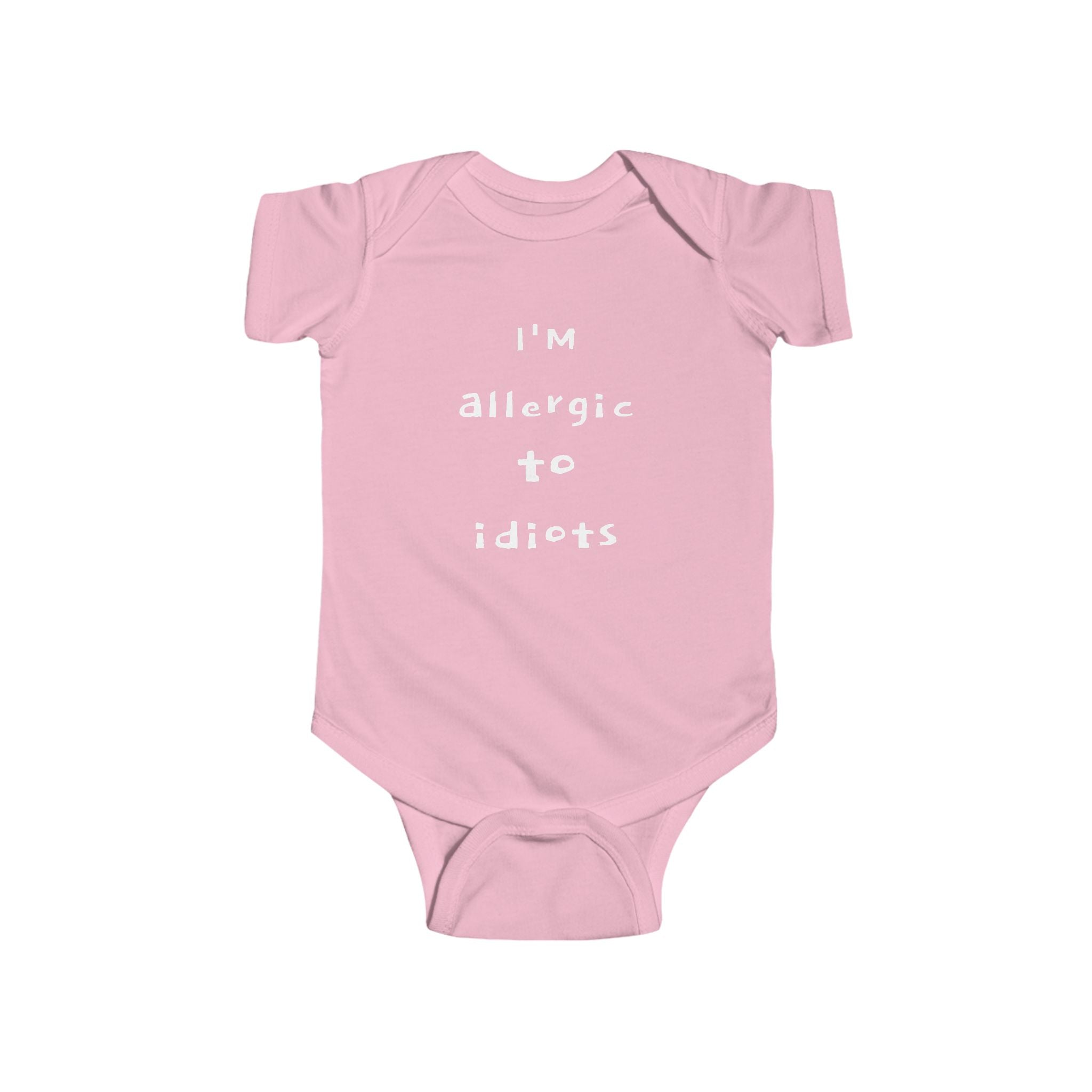 "BABY TALK TEES"  0 - 24 months  "I Am Allergic to Idiots" – Baby Onsie