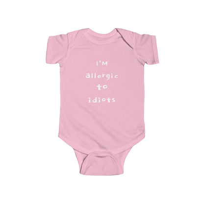 "BABY TALK TEES"  0 - 24 months  "I Am Allergic to Idiots" – Baby Onsie