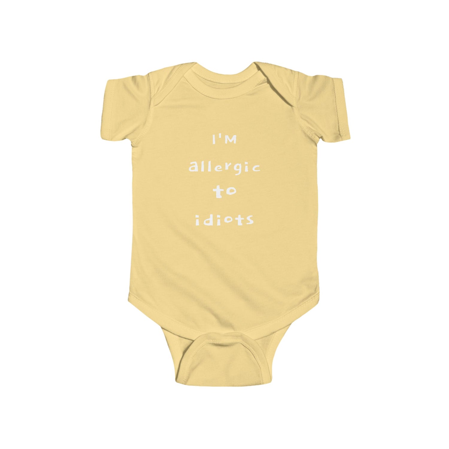 "BABY TALK TEES"  0 - 24 months  "I Am Allergic to Idiots" – Baby Onsie