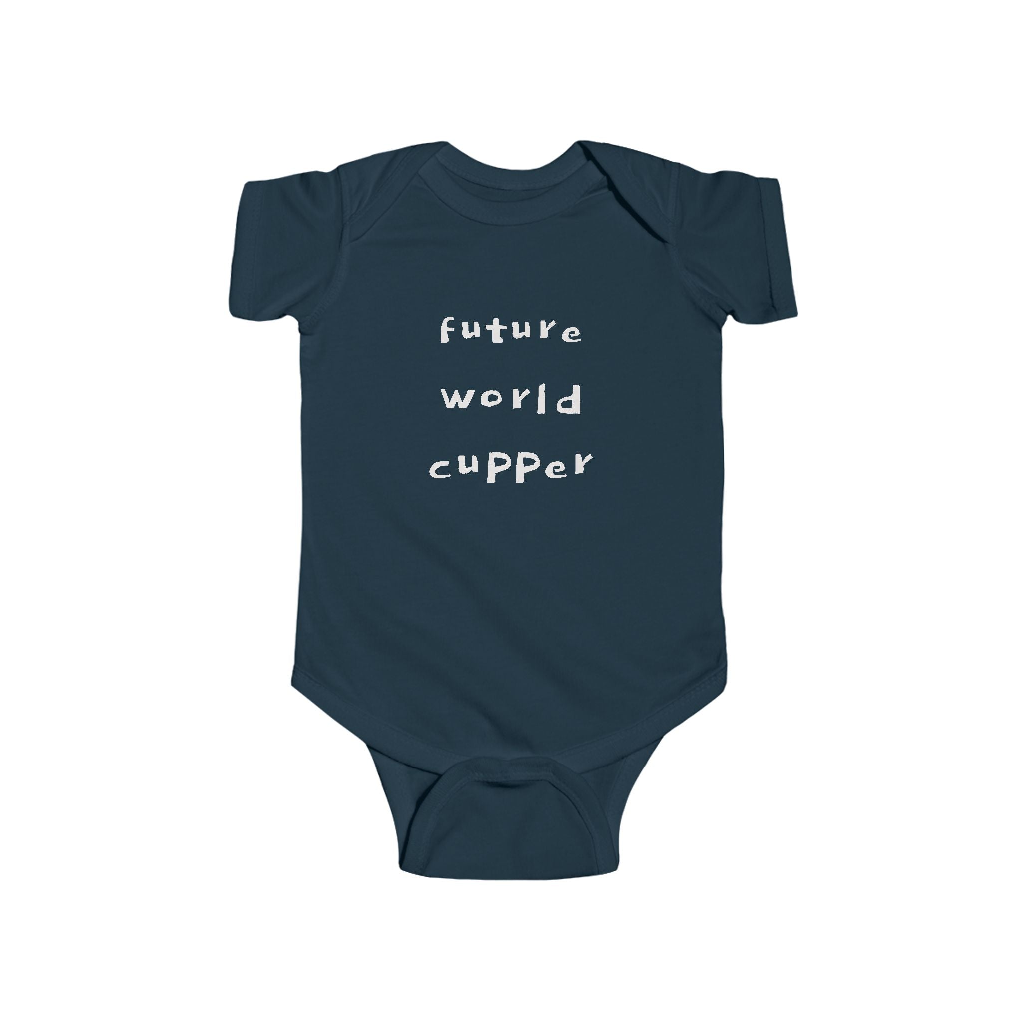 "BABY TALK TEES" 0-24 months  “Future World Cupper”  Baby Onesie