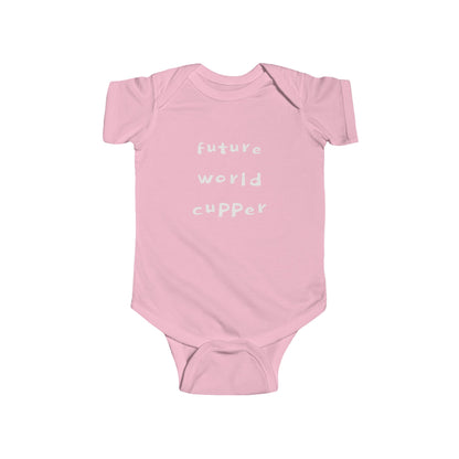 "BABY TALK TEES" 0-24 months  “Future World Cupper”  Baby Onesie