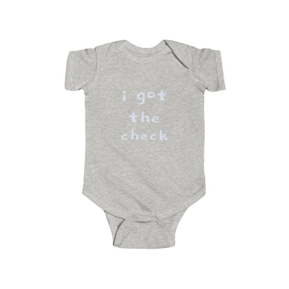 "BABY TALK TEES"  0.24 MONTHS  "I got the check" Baby Onesie