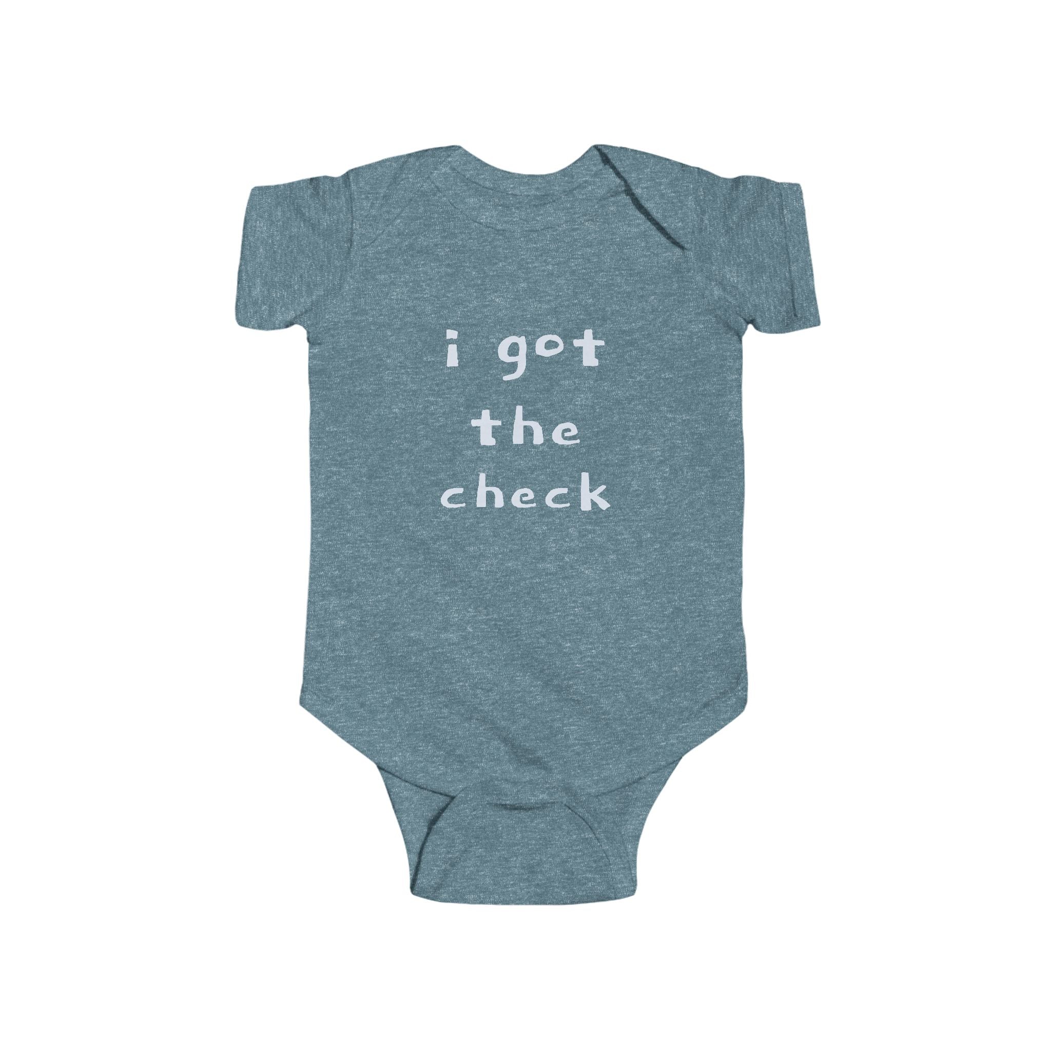 "BABY TALK TEES"  0.24 MONTHS  "I got the check" Baby Onesie