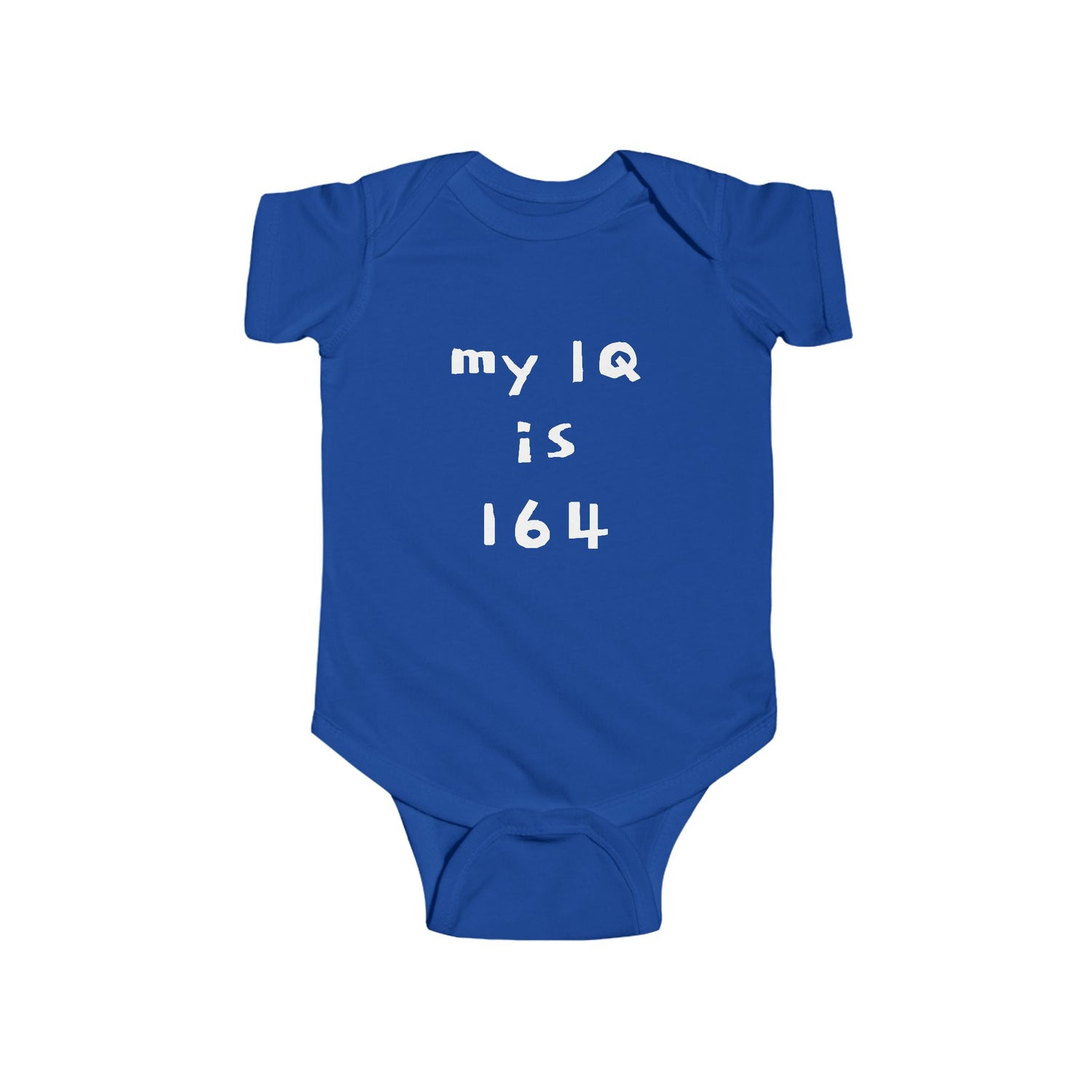 "BABY TALK TEES" 0 TO 24 months   “My IQ is 164”     Baby Onesie