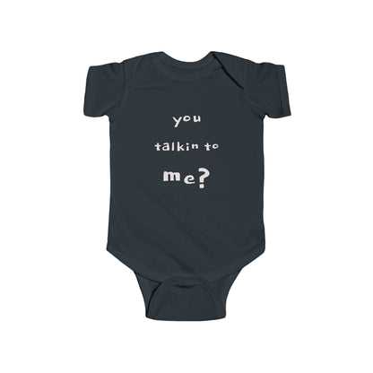 "BABY TALK TEES"  0 TO 24 months  "You Talkin&