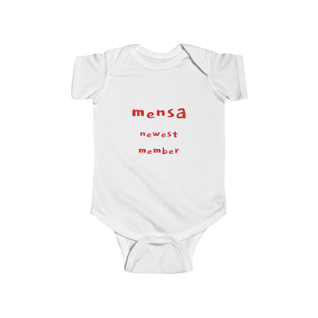 BABY TALK T SHIRT  "Mensa Newest Member"   Funny Baby Onesie